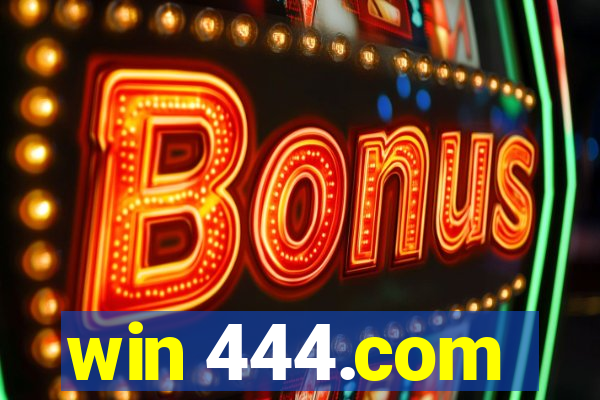 win 444.com